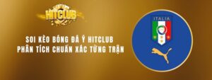 1 soi keo bong da y hitclub