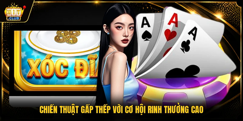 Chiến thuật gấp thếp với cơ hội rinh thưởng cao