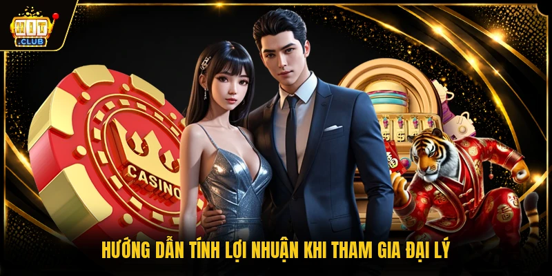 Hướng dẫn tính lợi nhuận khi tham gia đại lý