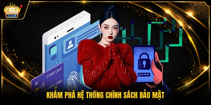 Chính sách bảo mật 1 Khám phá hệ thống chính sách bảo mật
